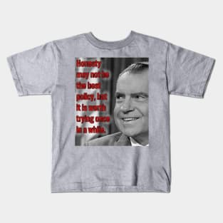 President Nixon's Honesty Policy Kids T-Shirt